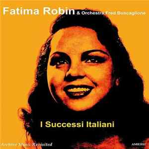 Fatima Robin & Orchestra Fred Buscaglione - I Successi Italiani Mp3