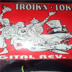 Digital Rev - Troika-Loka Mp3
