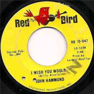 John Hammond - I Wish You Would / I Can Tell Mp3