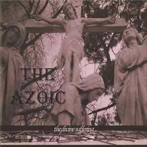 The Azoic - The Divine Suffering Mp3