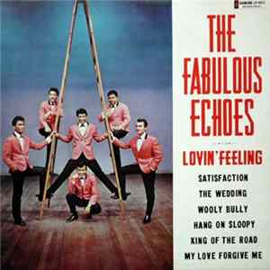 The Fabulous Echoes - Lovin' Feeling Mp3
