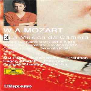 W. A. Mozart / Various - W.A. Mozart - 3 - La Musica Da Camera Mp3