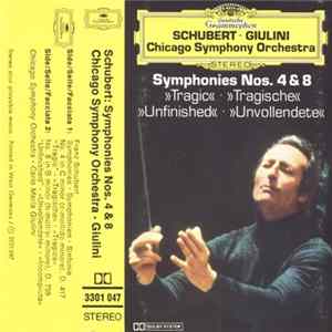 Schubert • Giulini, Chicago Symphony Orchestra - Symphonies Nos. 4 & 8 »Tragic« · »Tragische« / »Unfinished« · »Unvollendete« Mp3