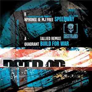 Nphonix & MJ Free / Quadrant - Speedway / Built For War (Allied Remix) Mp3