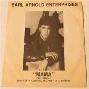 Earl Arnold - Mama Mp3