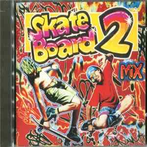 Various - Skate Board 2 Mix Mp3