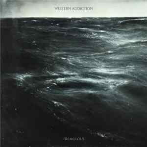 Western Addiction - Tremulous Mp3