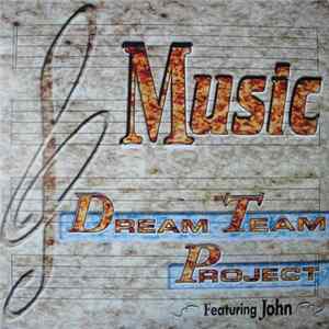 Dream Team Project Featuring John - Music Mp3