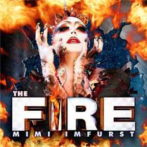 Mimi Imfurst - The Fire Mp3
