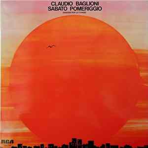 Claudio Baglioni - Sabato Pomeriggio = Sábado Por La Tarde Mp3