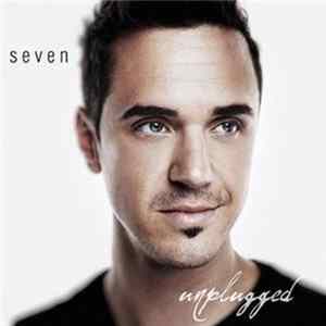 Seven - Unplugged Mp3