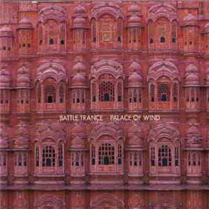 Battle Trance - Palace Of Wind Mp3