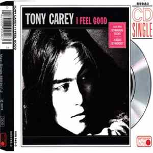Tony Carey - I Feel Good Mp3