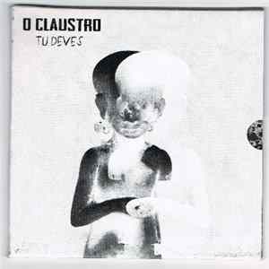 O Claustro - Tu Deves Mp3