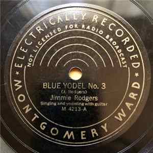 Jimmie Rodgers - Blue Yodel No. 3 / Yodeling Cowboy Mp3