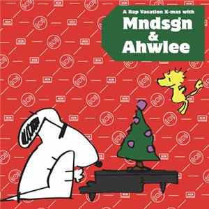mndsgn & Ahwlee - A Rap Vacation X-Mas W/ Mndsgn & Ahwlee Mp3