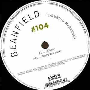 Beanfield - Alone / Bring You Love Mp3