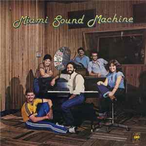 Miami Sound Machine - Miami Sound Machine Mp3