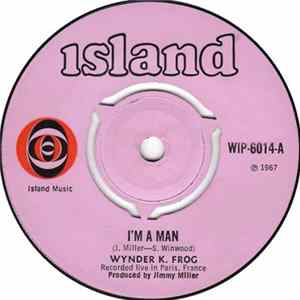 Wynder K. Frog - I'm A Man Mp3