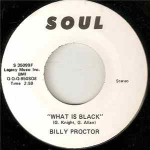 Billy Proctor - What Is Black Mp3