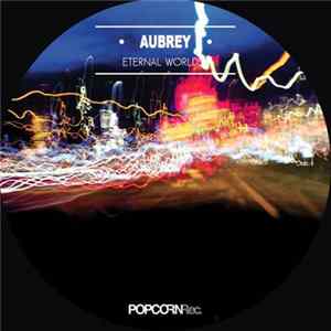 Aubrey - Eternal Worlds Mp3