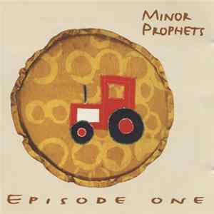 Minor Prophets - Episode One Mp3