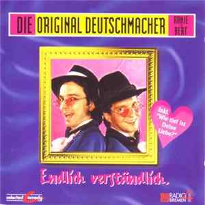 Die Original Deutschmacher - Endlich Verständlich Mp3