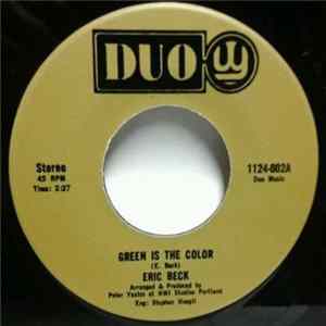 Eric Beck - Green Is The Color Mp3