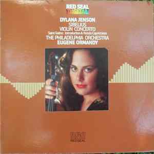 Dylana Jenson, Eugene Ormandy, The Philadelphia Orchestra, Sibelius, Saint-Saëns - Violin Concerto / Introduction & Rondo Capriccioso Mp3