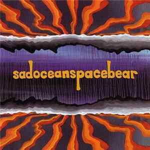 Sadoceanspacebear - Sadoceanspacebear Mp3