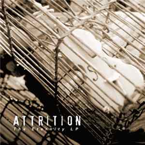 Attrition - The Eternity LP Mp3