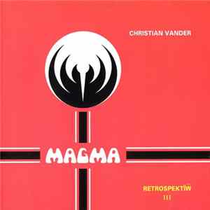 Magma - Retrospektïw III Mp3
