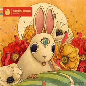 Sirus Hood - Third Eye Mp3