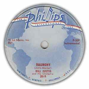 Bill Justis And His Orchestra - Raunchy / The Midnite Man Mp3