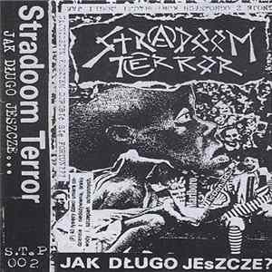 Stradoom Terror - Jak Długo Jeszcze?... Mp3