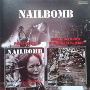 Nailbomb - Point Blank / Proud To Commit Commercial Suicide Mp3