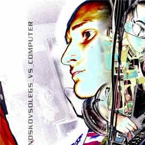 Noskovsolegs - Noskovsolegs_Vs_Computer Mp3
