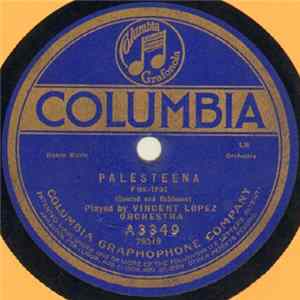 Vincent Lopez Orchestra - Palesteena / Caresses Mp3