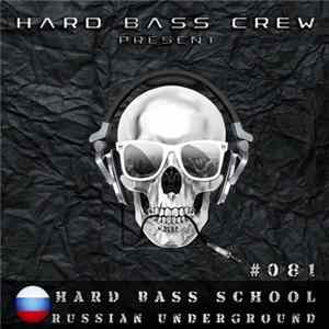 Hard Bass School - Russian Underground Mp3