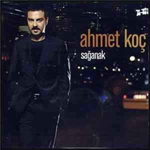 Ahmet Koç - Sağanak Mp3