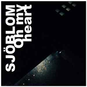 Sjöblom - Oh My Heart Mp3