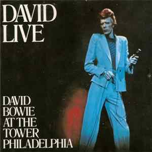David Bowie - David Live (David Bowie At The Tower Philadelphia) Mp3