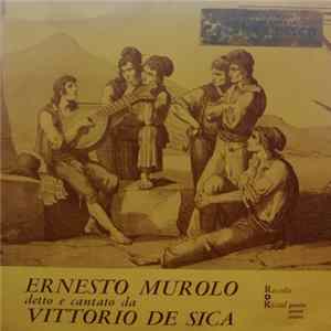 Ernesto Murolo, Vittorio De Sica - Ernesto Murolo Detto E Cantato Da Vittorio De Sica Mp3
