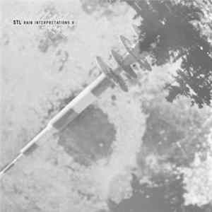 STL - Rain Interpretations / X Mp3