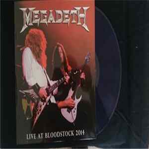Megadeth - Live at Bloodstock 2014 Mp3
