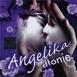 Angelika - Dłonie Mp3