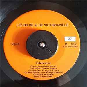 Les Do Re Mi de Victoriaville - Edelweiss / Tom Pillibi Mp3