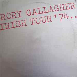 Rory Gallagher - Irish Tour '74 Mp3