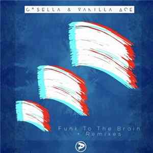 Cosella & Vanilla Ace - Funk To The Brain Mp3
