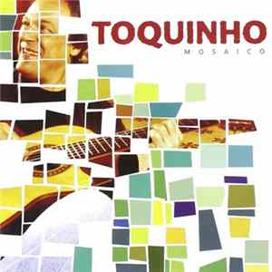 Toquinho - Mosaico Mp3